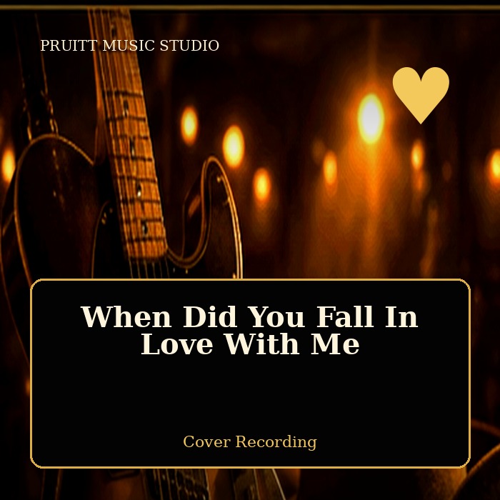 When Did You Fall In Love With Me artwork