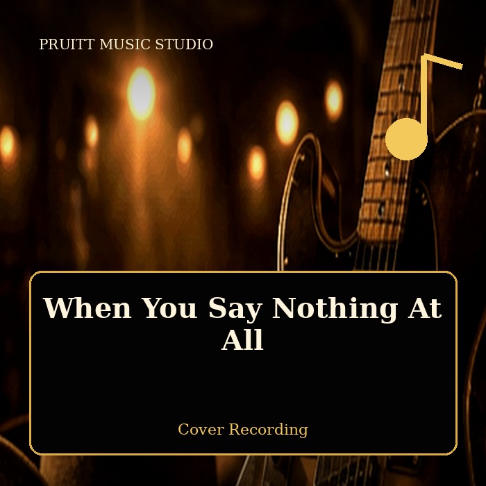 When You Say Nothing At All artwork