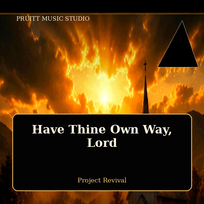 Have Thine Own Way, Lord artwork
